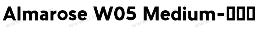 Almarose W05 Medium字体转换